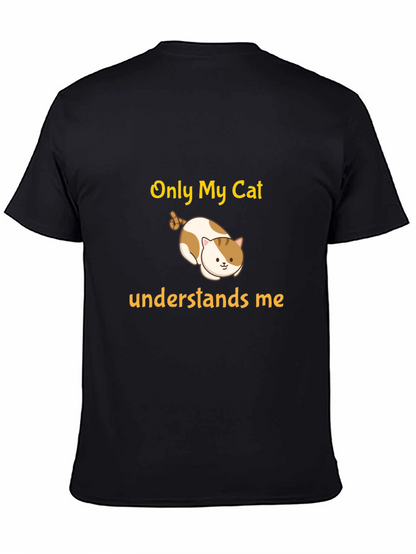 Only My Cat Understands Me Black T-Shirt