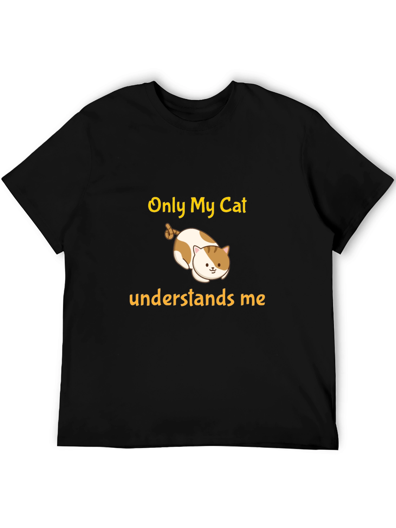 Only My Cat Understands Me Black T-Shirt