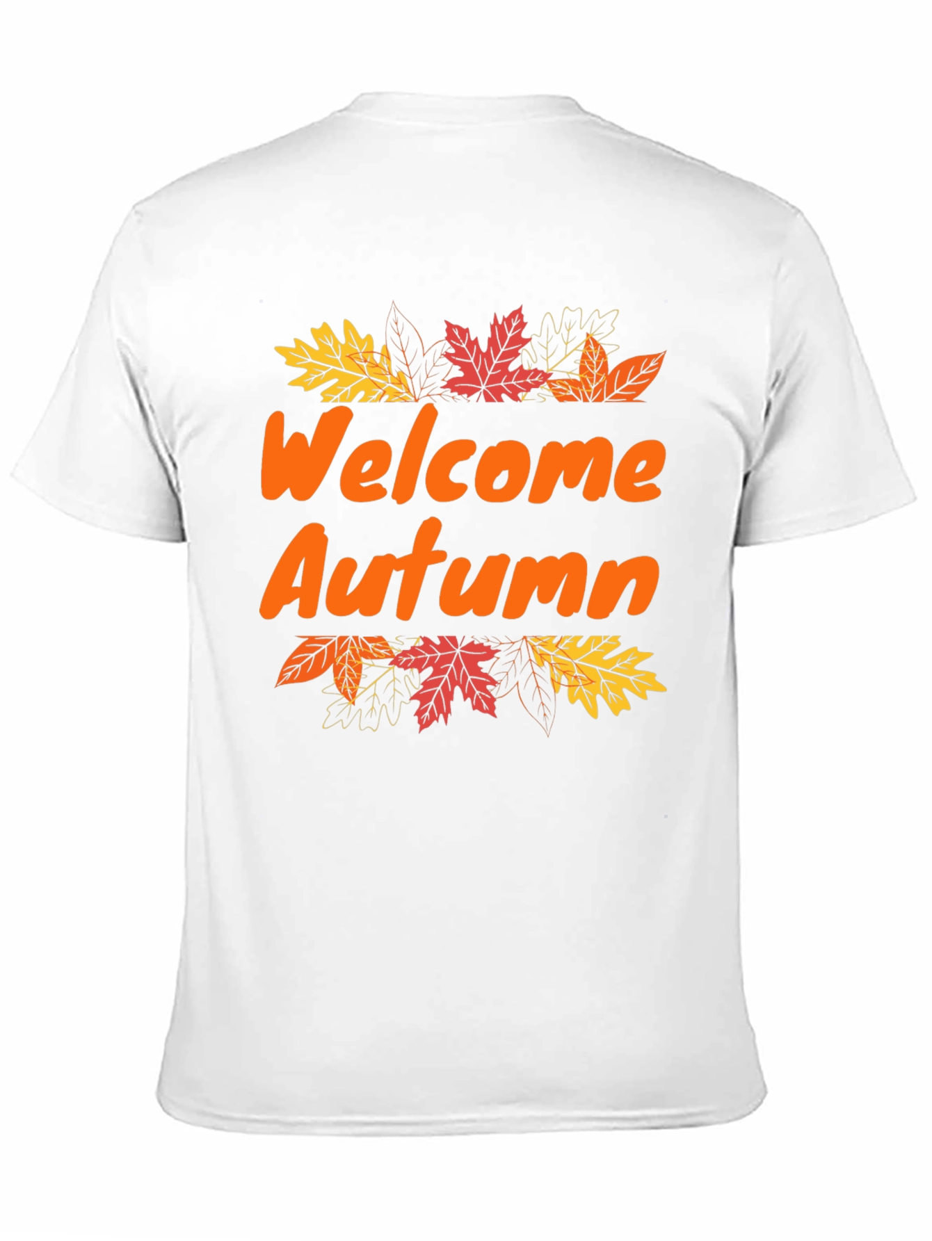 Welcome Autumn T-Shirt - Fall Season Apparel