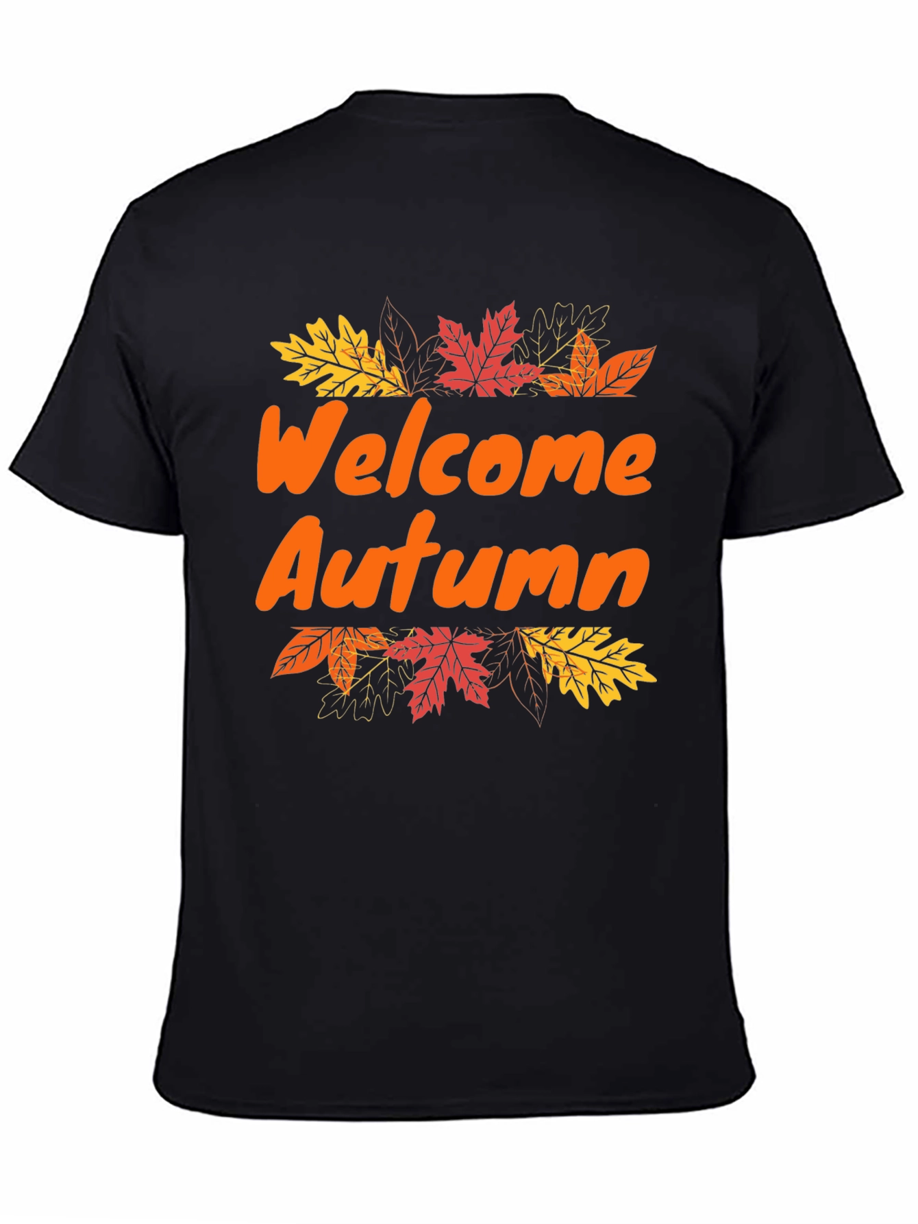 Welcome Autumn T-Shirt - Fall Season Apparel
