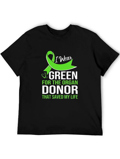 I Wear Green Organ Donor Awareness T-Shirt