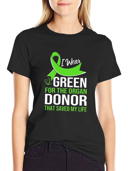 I Wear Green Organ Donor Awareness T-Shirt