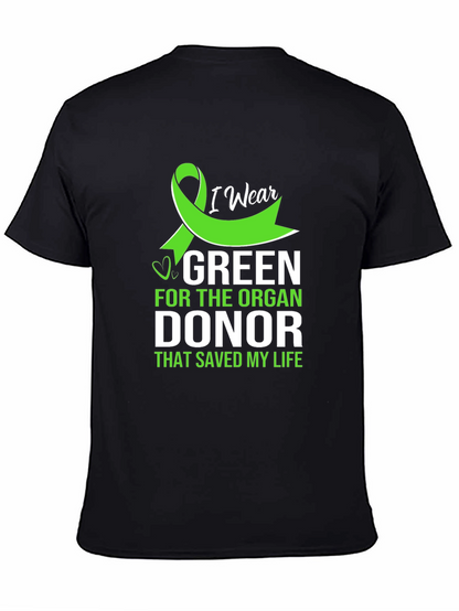 I Wear Green Organ Donor Awareness T-Shirt