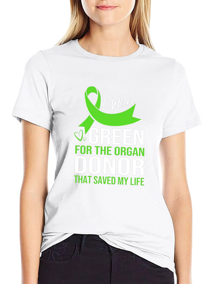 I Wear Green Organ Donor Awareness T-Shirt