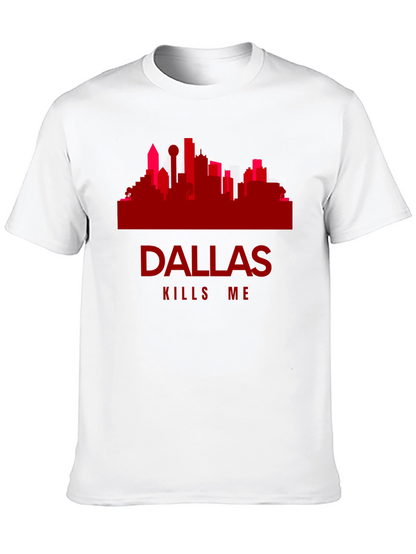 Dallas Kills Me Graphic Tee - Cityscape T-Shirt
