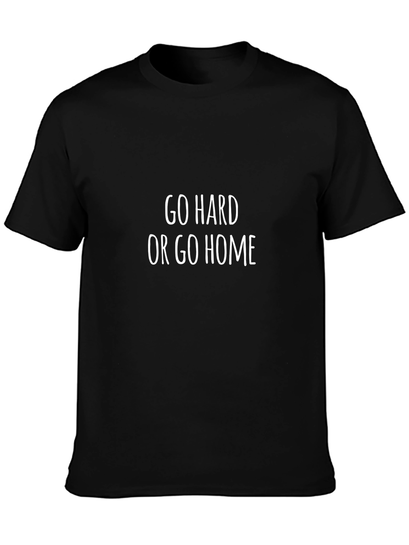 Go Hard or Go Home Graphic Tee