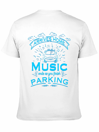 Arrives Home Music Parking T-Shirt
