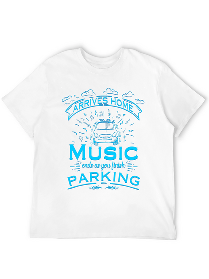 Arrives Home Music Parking T-Shirt