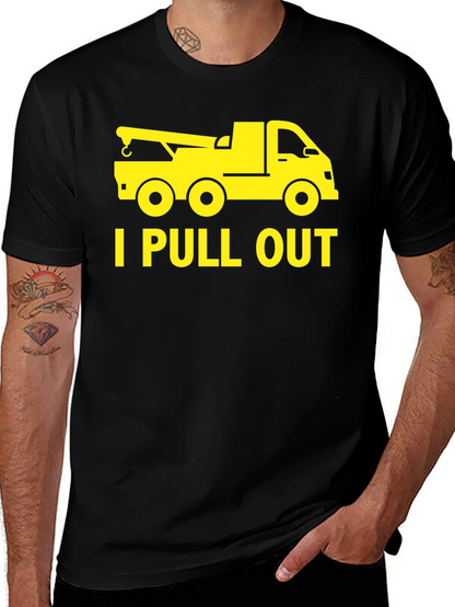 Funny Tow Truck I Pull Out Mens T-Shirt