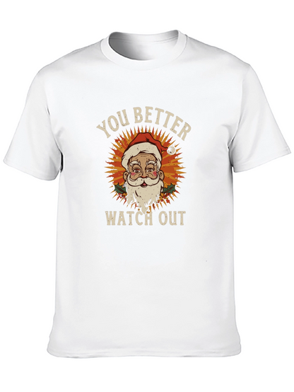 You Better Watch Out Santa Graphic Tee