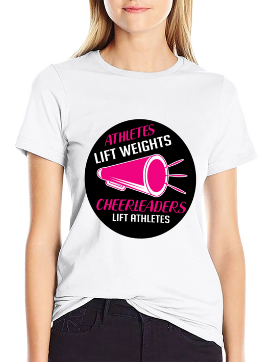 Athletes Lift Weights Cheerleaders Lift Athletes Black T-Shirt