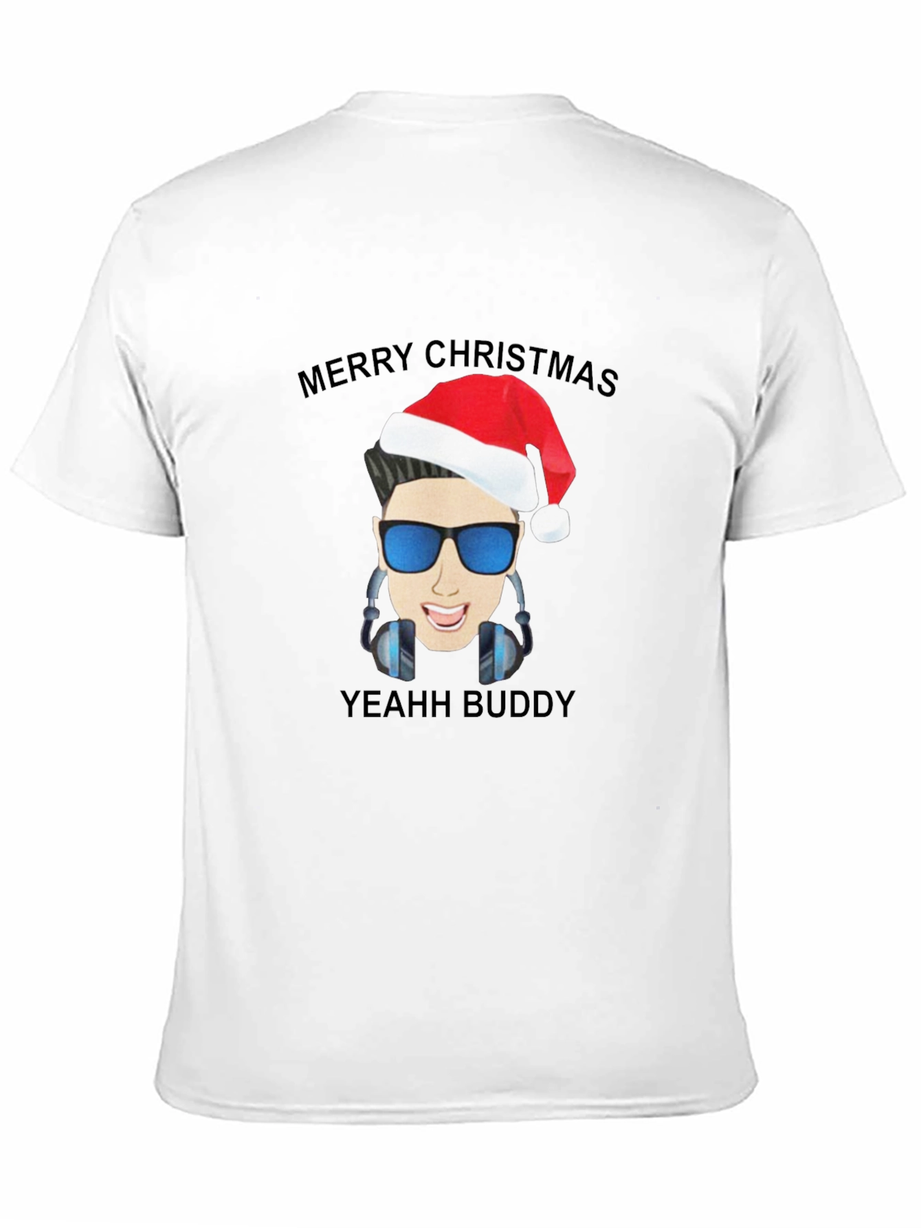 Merry Christmas Yeahh Buddy T-Shirt