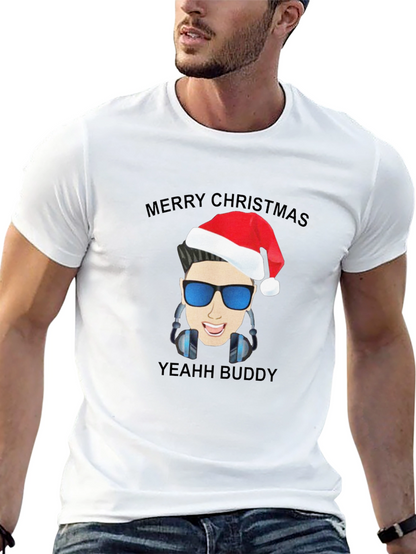 Merry Christmas Yeahh Buddy T-Shirt