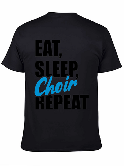Eat Sleep Choir Repeat Black T-Shirt