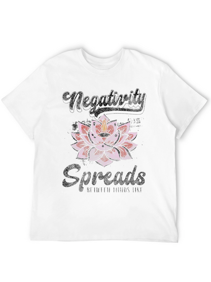Negativity Spreads T-Shirt