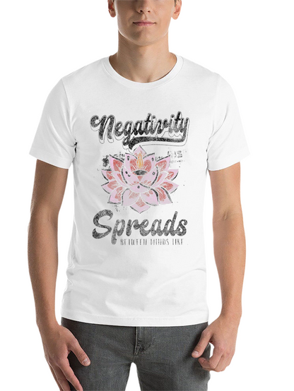 Negativity Spreads T-Shirt