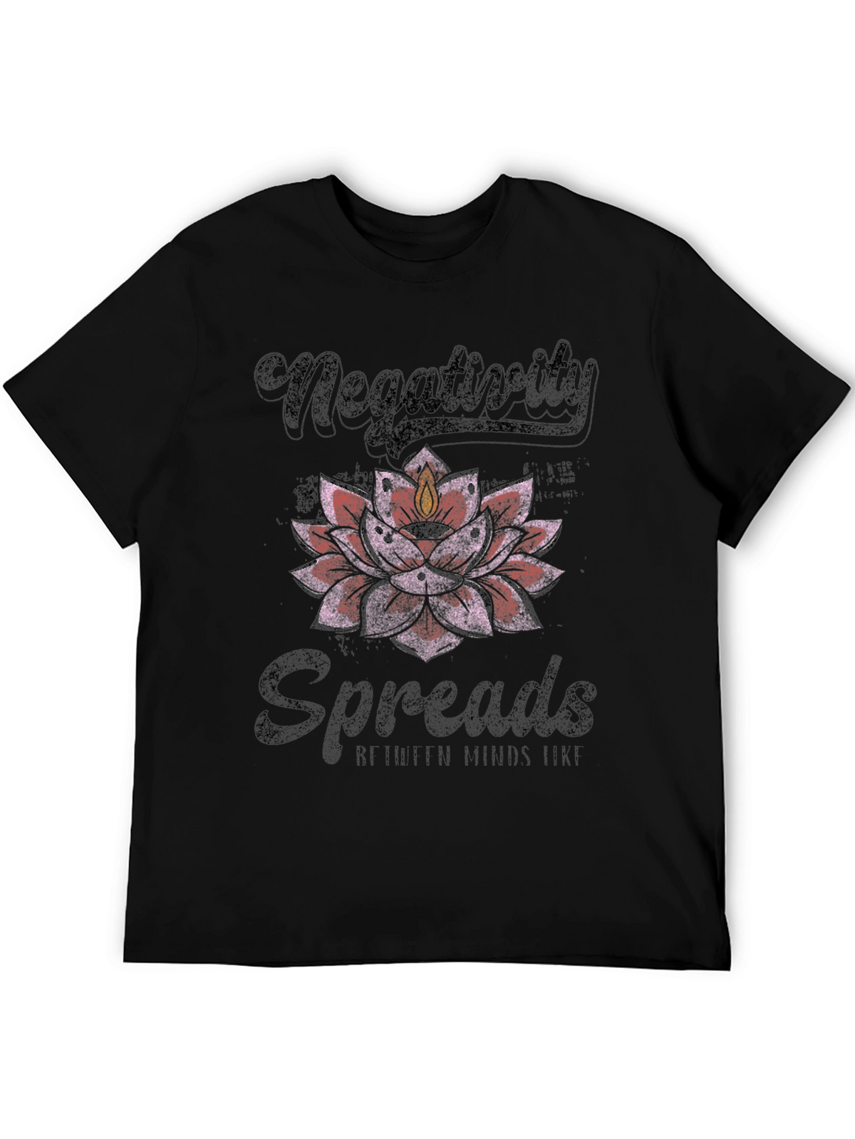 Negativity Spreads T-Shirt