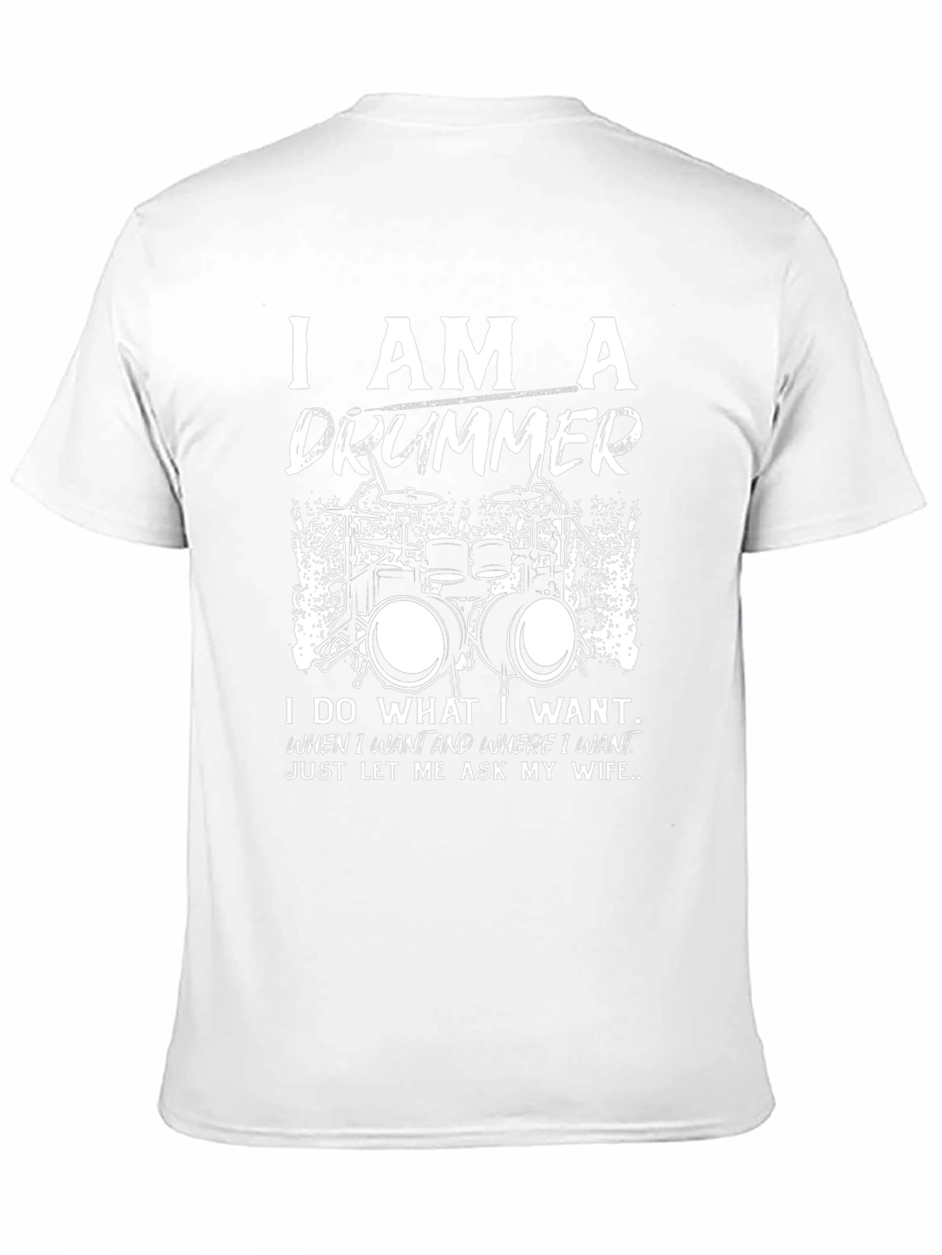 I Am A Drummer Graphic T-Shirt