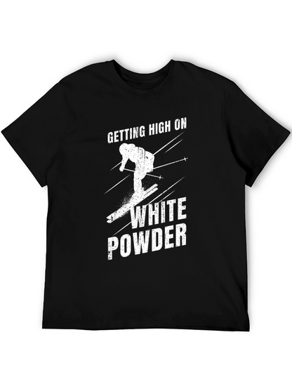 Getting High on White Powder Black T-Shirt