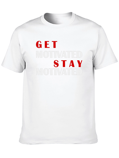 Get Motivated T-Shirt