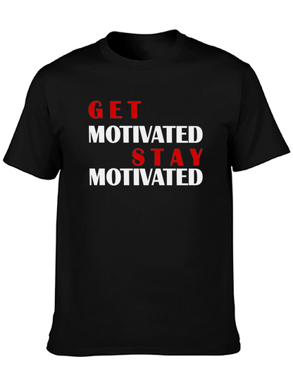 Get Motivated T-Shirt