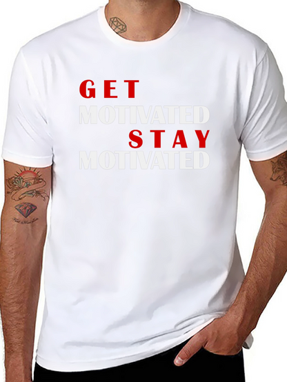 Get Motivated T-Shirt