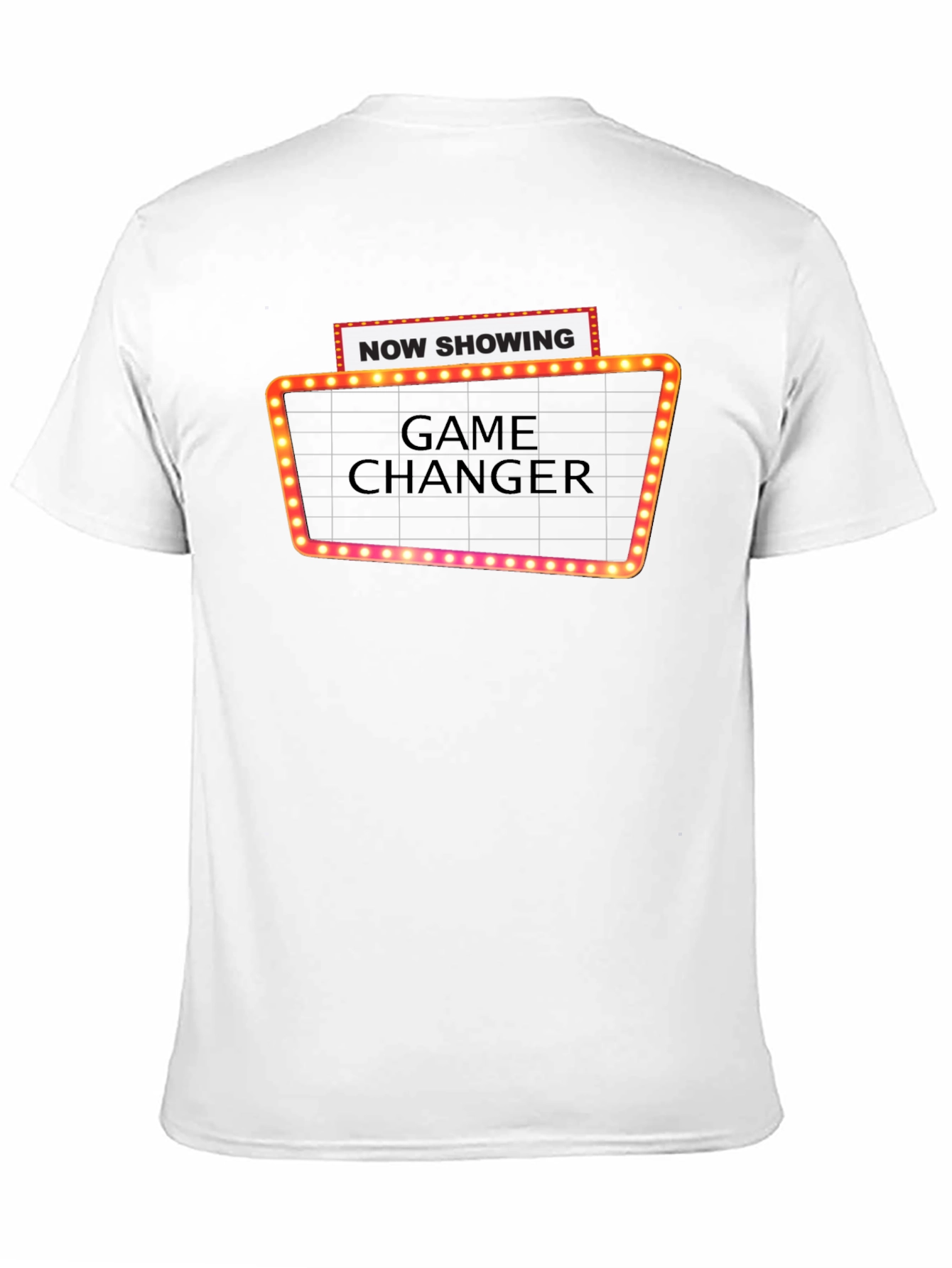 Game Changer T-Shirt: Now Showing Tee