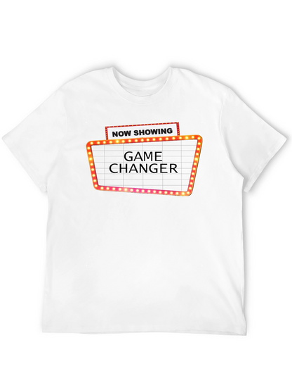 Game Changer T-Shirt: Now Showing Tee