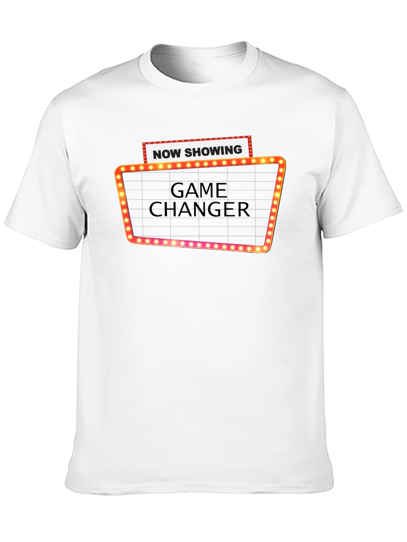 Game Changer T-Shirt: Now Showing Tee