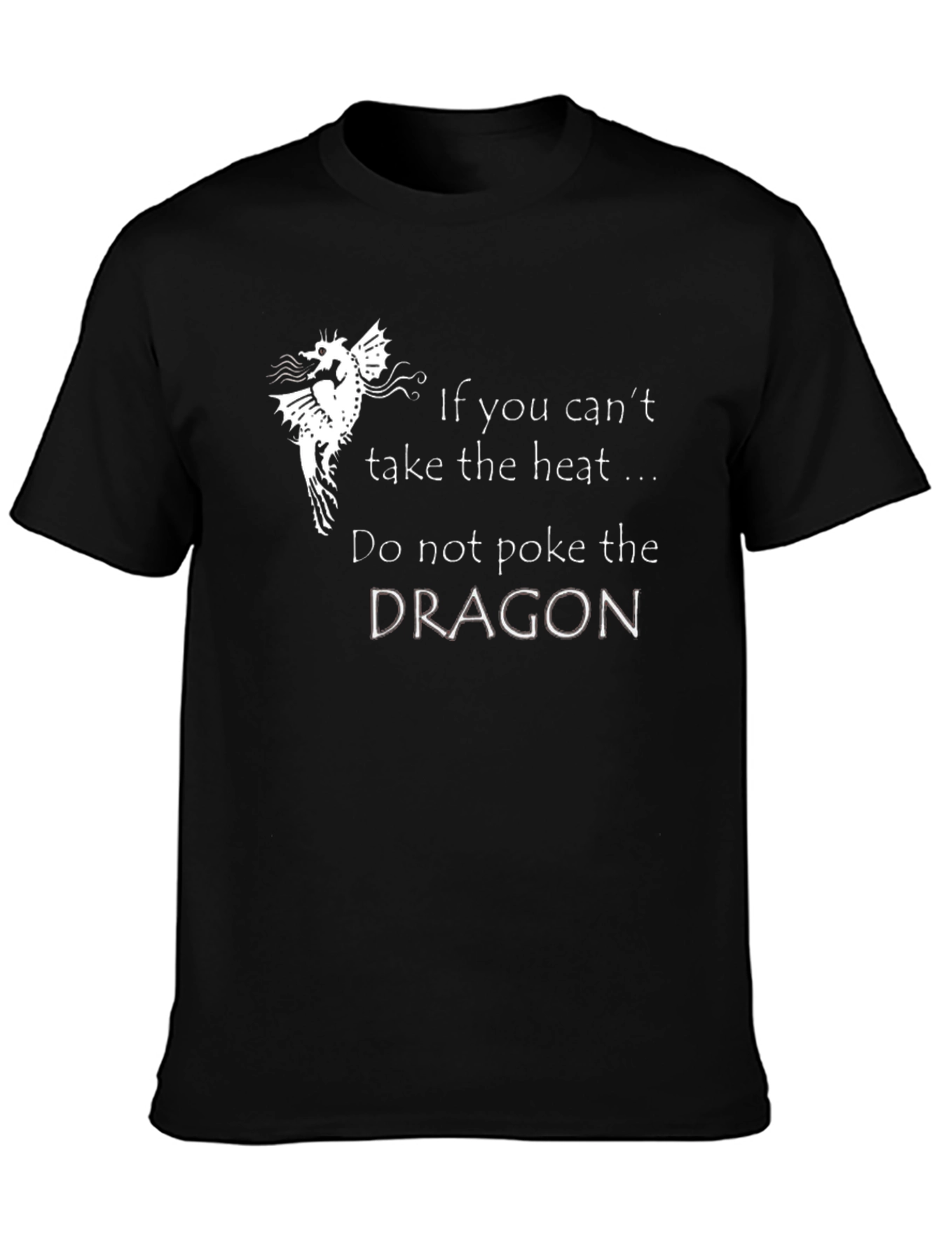 Do Not Poke the Dragon Graphic Tee