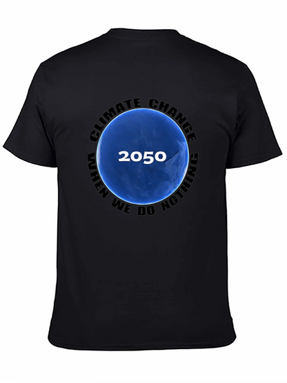 Climate Change T-Shirt - 2050 When We Do Nothing
