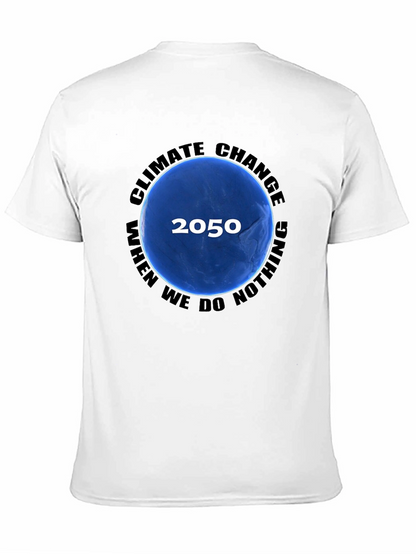 Climate Change T-Shirt - 2050 When We Do Nothing