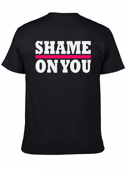 Shame on You Graphic Print Crew Neck T-Shirt