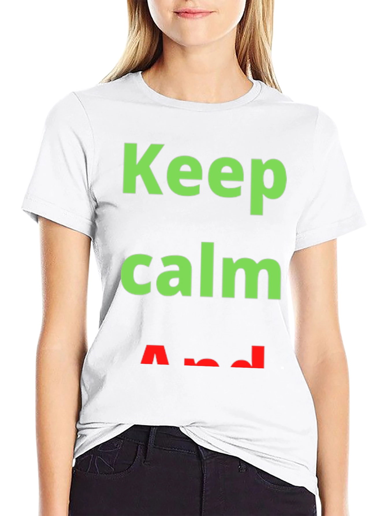 Keep Calm T-Shirt - Trendy Slogan Tee