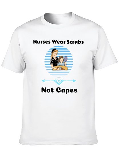 Nurses Wear Scrubs T-Shirt