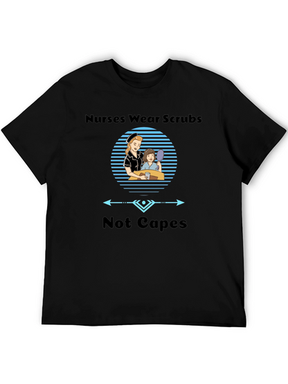 Nurses Wear Scrubs T-Shirt