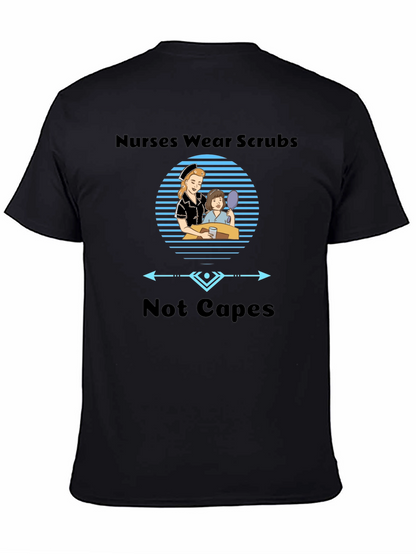 Nurses Wear Scrubs T-Shirt