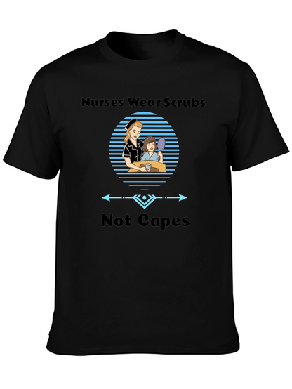Nurses Wear Scrubs T-Shirt