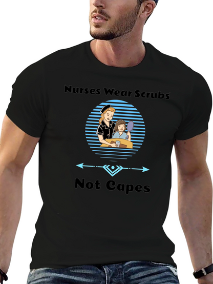 Nurses Wear Scrubs T-Shirt