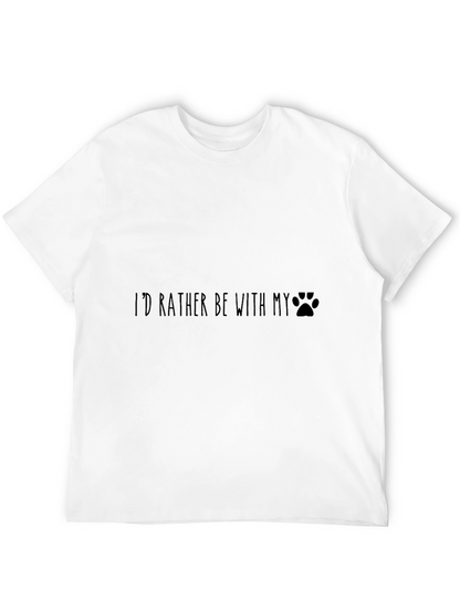 Id Rather Be With My Dog T-Shirt