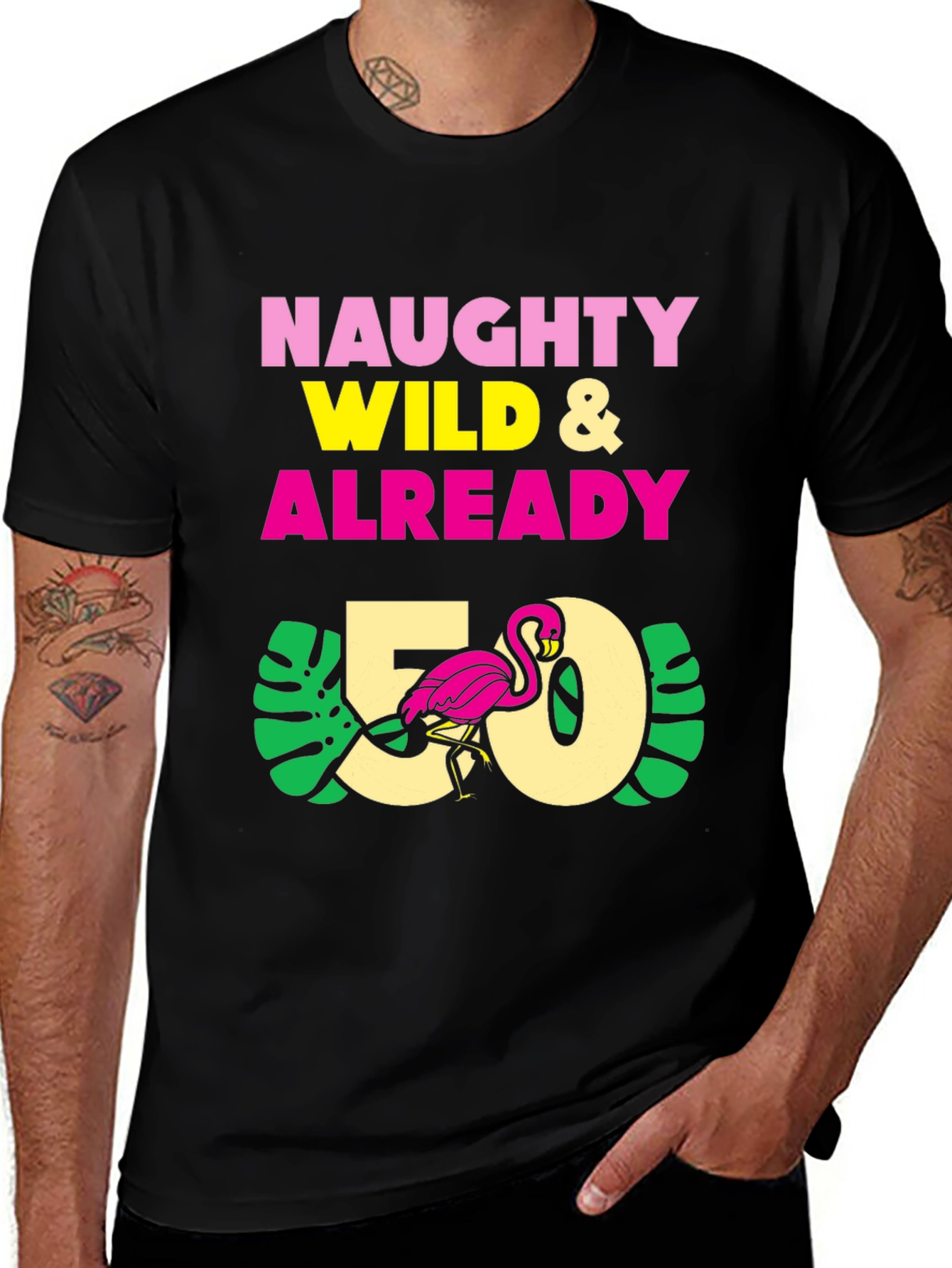 Naughty Wild & Already 50 T-Shirt - Flamingo