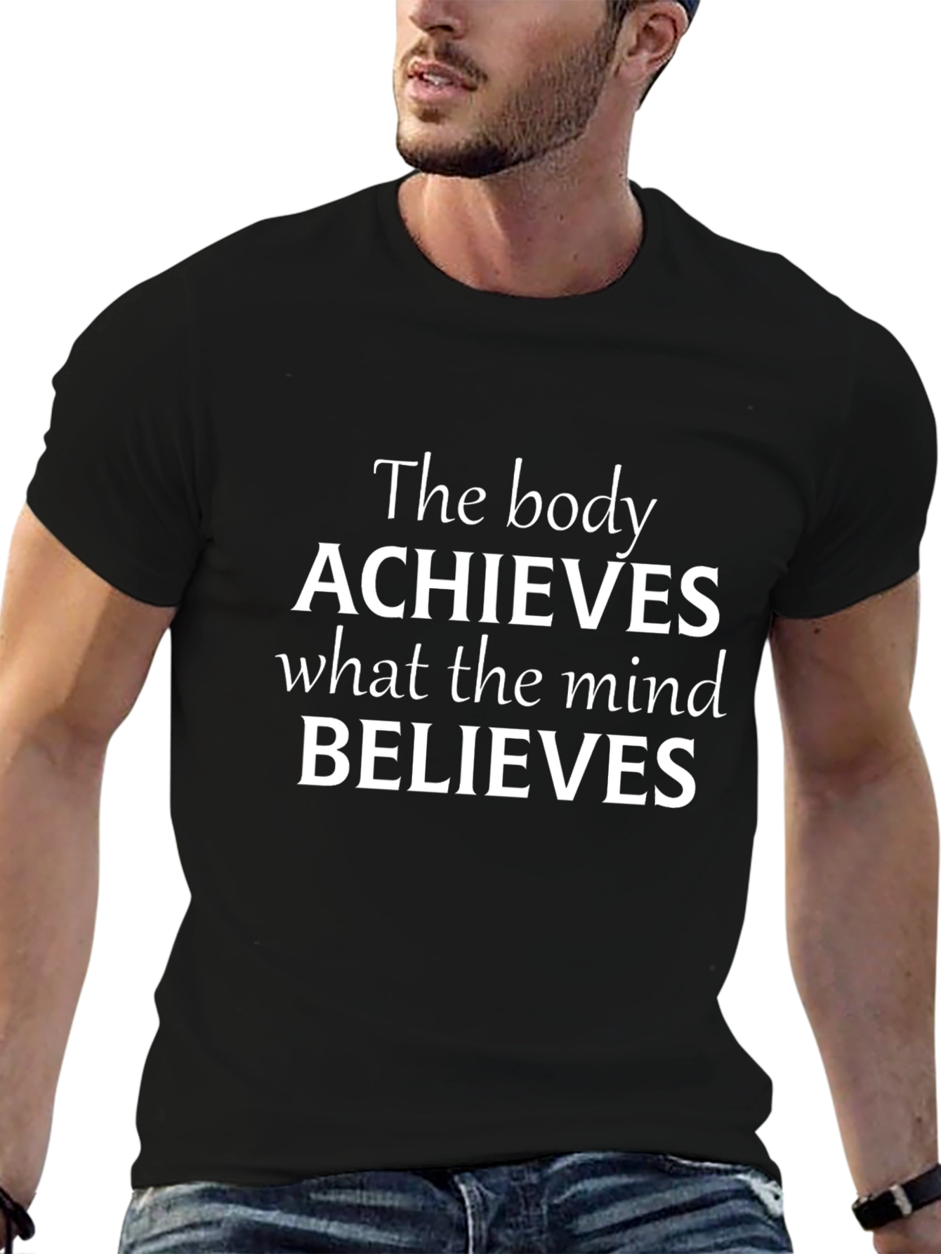 Motivational Quote T-Shirt - Body Achieves