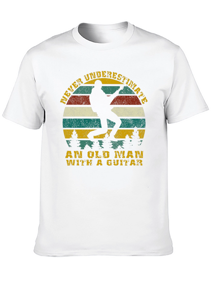 Old Man Guitar T-Shirt - Never Underestimate!