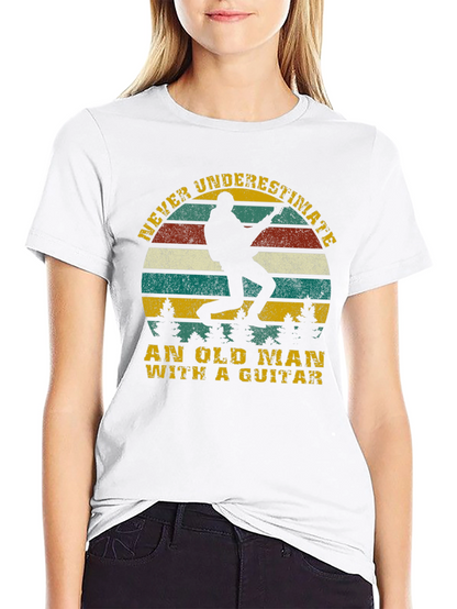 Old Man Guitar T-Shirt - Never Underestimate!