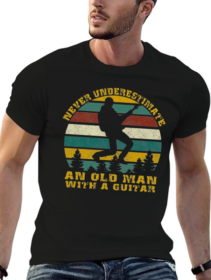 Old Man Guitar T-Shirt - Never Underestimate!