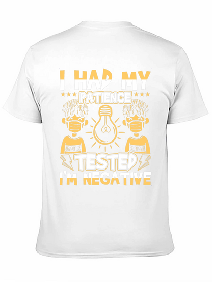 Patience Tested Negative Graphic T-Shirt
