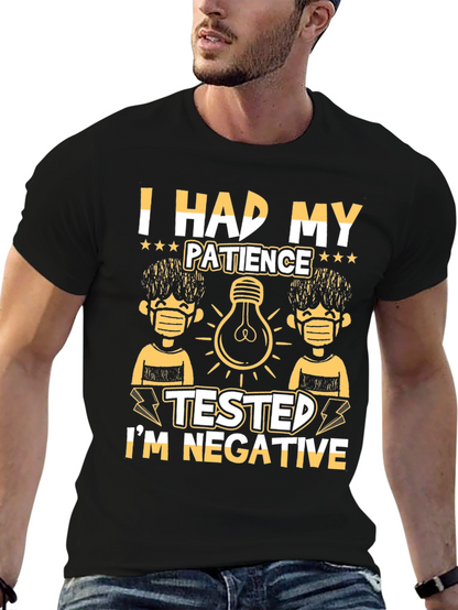 Patience Tested Negative Graphic T-Shirt