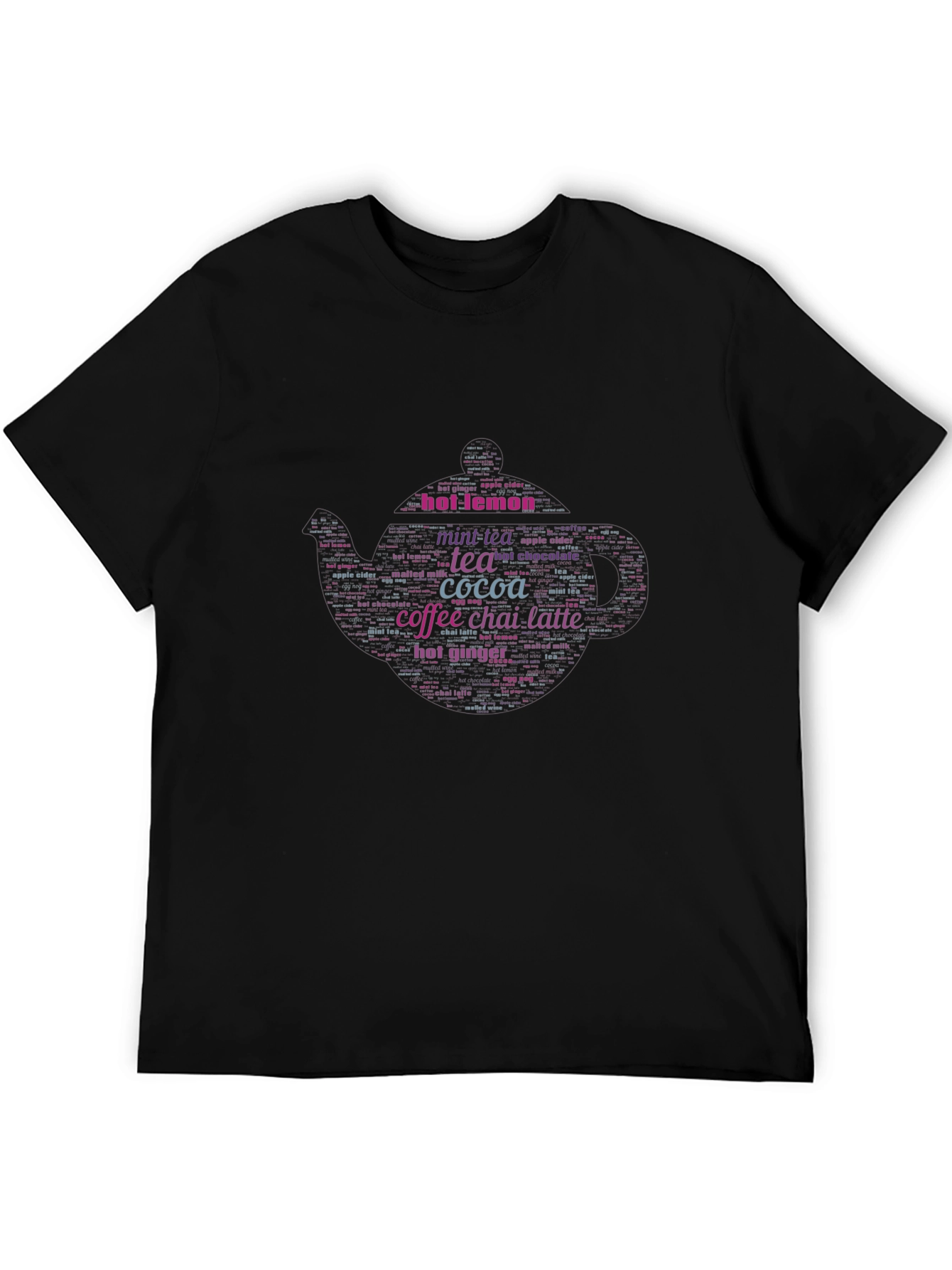 Hot Drinks Word Art Teapot Graphic T-Shirt