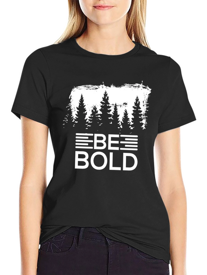 Be Bold Graphic Tee - Nature Inspired Design