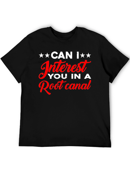 Funny Root Canal T-Shirt - Dental Humor Tee